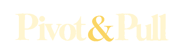 Pivot & Pull